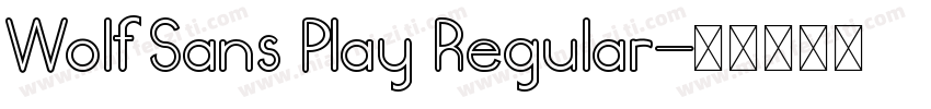 Wolf Sans Play Regular字体转换